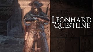 DARK SOULS 3  Leonhard Questline كويست ليون بالكامل [upl. by Ongun]