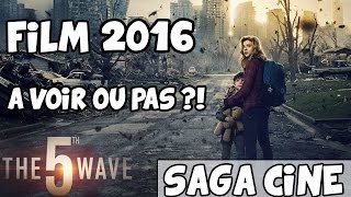 FILM LA 5ème VAGUE  A VOIR OU PAS  ACTU CINE 2016 [upl. by Keeryt776]