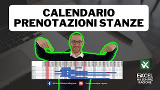 CALENDARIO PRENOTAZIONI STANZE APPARTAMENTI O CASE VACANZA IN EXCEL  SENZA MACRO VBA [upl. by Ailecec]