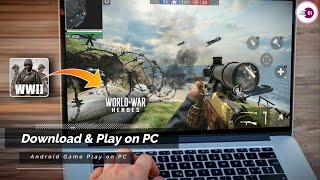 How to Download and Play World War Heroes — WW2 PvP FPS on PC and Laptop [upl. by Cerracchio]