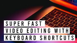 SUPER Fast Video Editing With Keyboard Shortcuts in 2020  Episode 4 [upl. by Ojeibbob]