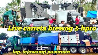 LIVE CARETTA BREWOG DAN HPRO TEJOWANGI PASURUAN [upl. by Blanc]