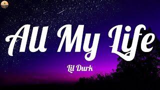 Lil Durk  All My Life Lyrics  Nicki Minaj Eminem Morgan WallenMix Lyrics [upl. by Ahset]