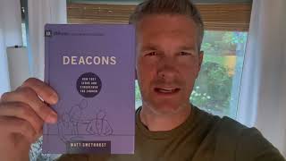 9Marks Book Club on Deacons [upl. by Ymmas]