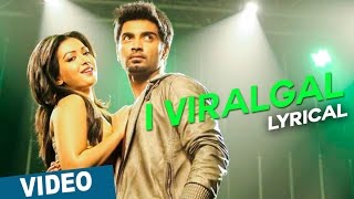 I Viralgal Song with Lyrics  Kanithan  Atharvaa  Catherine Tresa  Drums Sivamani [upl. by Viola]