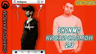 SHON MC  Кисаи Салмон 23Кисаи Ишқ2024NEWSHARIPOVBAXROM [upl. by Sherrod591]