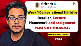 Computational Thinking WEEK 1 Detailed Hindi Lecture IIT Madras BS Degree GenZ IITian [upl. by Inus]