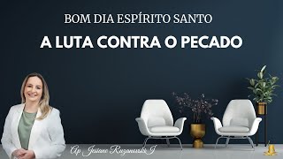 A LUTA CONTRA O PECADO [upl. by Padriac]