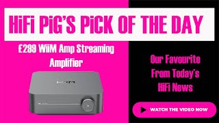 £299 Wiim Streaming Amp Announced [upl. by Nilre]