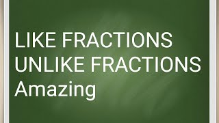 LIKE AND UNLIKE FRACTION in hindi [upl. by Creedon]