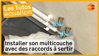 🛠 Tuto  Comment installer son réseau de plomberie multicouche avec des raccords à sertir [upl. by Noffets]