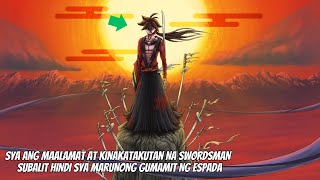 Sya Ang Pinakamalakas Na Swordsman Subalit Hindi Sya Gumagamit Ng Espada  TAGALOG RECAP [upl. by Adnahcal469]