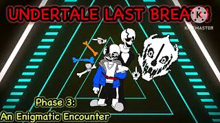 Undertale Last Breath Phase 3 An Enigmatic Encounter Chomped OLD [upl. by Cianca]