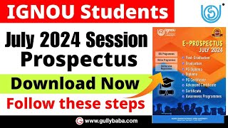 IGNOU July 2024 Prospectus  IGNOU July 2024 Session Common Prospectus Kaise Download Karen [upl. by Anuaek]