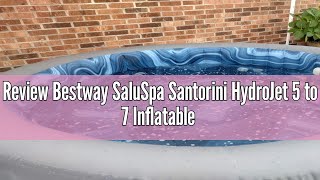 Review Bestway SaluSpa Santorini HydroJet 5 to 7 Inflatable Hot TubRound Portable Outdoor Spa with 1 [upl. by Seek313]