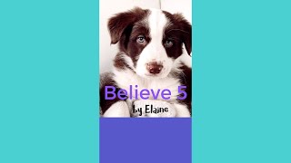 Believe 5 by Elaine Martin [upl. by Neira]