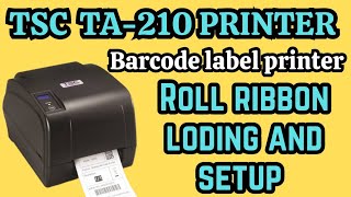 HOW TO TSC TA210 BARCODE PRINTER SETUP ROLL RIBBON LOADING [upl. by Ranitta]