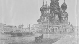 Vintage Early Photos of Moscow amp St Petersburg in Russia Taken by Roger Fenton 1852 [upl. by Enidlareg]