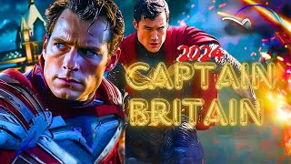 Captain Britain Trailer 2024First Look Plot Cast amp Release Date  Everything You Need to Know [upl. by Ronoc]