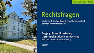 Folge 3 Promotionskolleg „Gerechtigkeit durch Tarifvertrag“ [upl. by Enyawud]