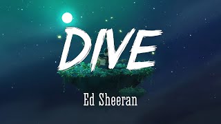 DIVE  Ed Sheeran LyricsVietsub [upl. by Bencion]