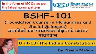 BSHF 101 UNIT13 The Indian Constitution भारतीय संविधान [upl. by Verras739]