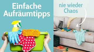 Einfach Aufräumen und deine Ordnung halten  10 Geniale Tipps die dein Leben vereinfachen [upl. by Clarita669]