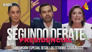 EnVivo  Segundo DebatePresidencial desde los Estudios Churubusco [upl. by Ariek]