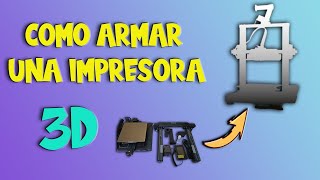 😎👌COMO ARMAR 🔧 UNA IMPRESORA 3DELEGOO NEPTUNE 4 PRO TUTORIAL 2024 ✅ [upl. by Kcirrem]