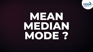 What are Mean Median and Mode  Statistics  Infinity Learn [upl. by Anirtik]