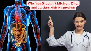 Why You Shouldnt Mix IRON ZINC and CALCIUM with Magnesium [upl. by Parthenia]