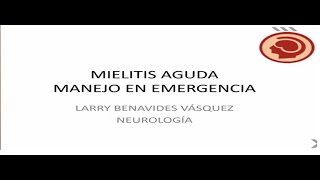 TRATAMIENTO DE MIELITIS EN EMERGENCIA [upl. by Lehcer]