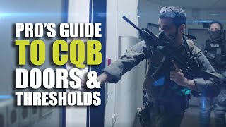 Pros guide to CQB  Doors amp Thresholds [upl. by Acire]