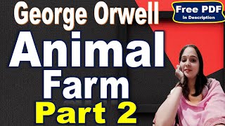 Animal Farm by George Orwell  Part 2  Animal Farm by George Orwell in Hindi [upl. by Goodspeed]