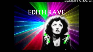 Edith Piaf  Non je ne regrette rien Hardcore Mix [upl. by Eitsyrc586]