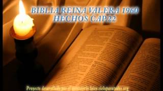 Biblia HabladaBIBLIA REINA VALERA 1960 HECHOS CAP 22 [upl. by Wilbur844]