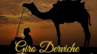 Giro Derviche [upl. by Notsirhc]