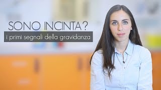 Sono incinta I primi segnali della gravidanza [upl. by Innavoeg]