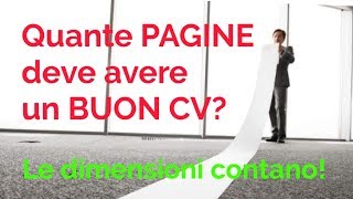 Scrittura CV quanto deve essere lungo un buon CV [upl. by Chavaree]