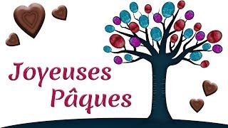 96 Joyeuses Pâques  Carte virtuelle de pâques  douceur et chocolats [upl. by Yhcir]