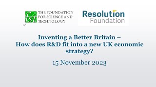 Inventing a better Britain How does RampD fit into a new UK economic strategy [upl. by Durrej242]