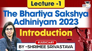 The Bhartiya Sakshya Adhiniyam 2023  BSA  Lecture 1 Introduction  Judiciary Preparation [upl. by Renee]