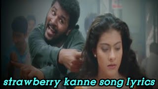 strawberry kanne tamil song lyrics in english  NewTone Lyrics  strawberry kanne tamil song lyrics [upl. by Muraida]