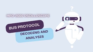 New MPO2000 Serial Bus Protocol Decoding and Analysis [upl. by Tedie]