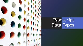 Session 03 Datatypes in Typescript  React Typescript [upl. by Eirak]