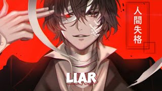 LIAR NIGHTCORE VER [upl. by Morganstein]