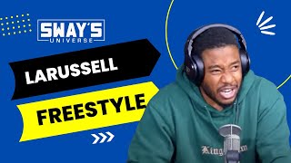 LaRussell Sway In The Morning Freestyle  SWAY’S UNIVERSE [upl. by Seely]