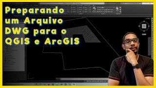 CAD  Preparando um Arquivo DWG para o QGIS e ArcGIS [upl. by Nivlac89]