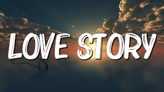 Love Story  Taylor Swift Lyrics [upl. by Euqinad]