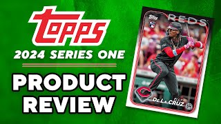 2024 Topps Series 1 Product Review—Everything You Need To Know [upl. by Alanson]